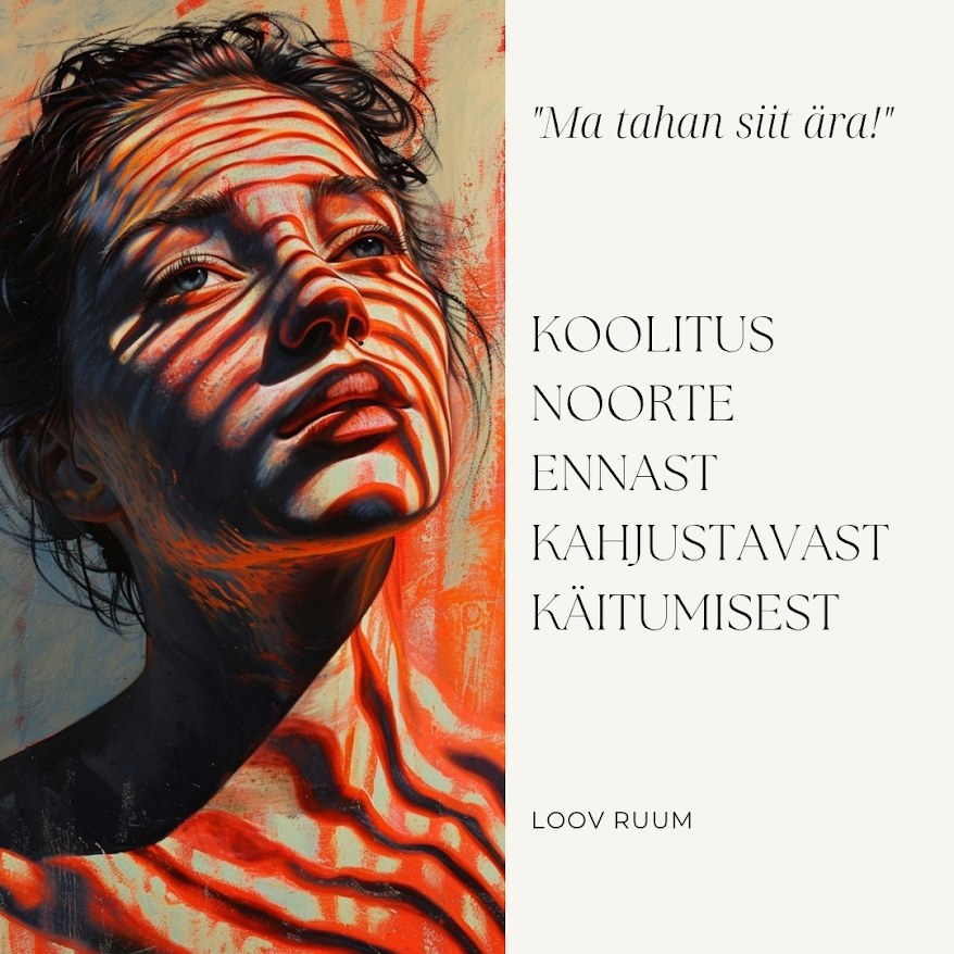 Loov Ruum — Koolitus noorte ennast kahjustavast käitumisest